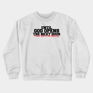 Praise him in the hallway Crewneck Sweatshirt